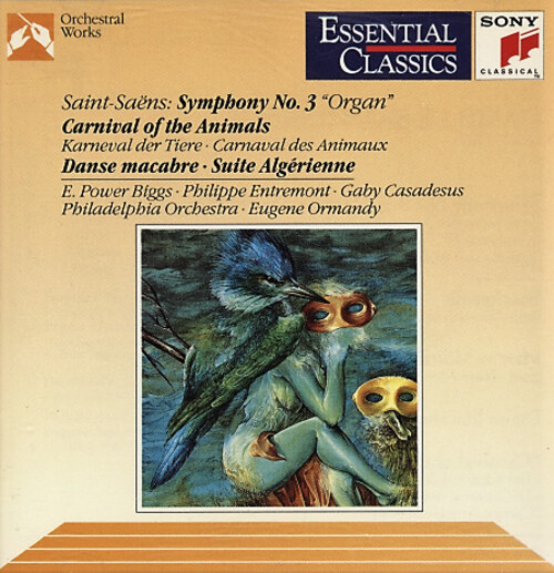 Camille Sain-Sa ns - Symphonie no. 3   Symphonie avec orgue  , Carnaval des animaux, Danse Macabre, Suite Alg rienne