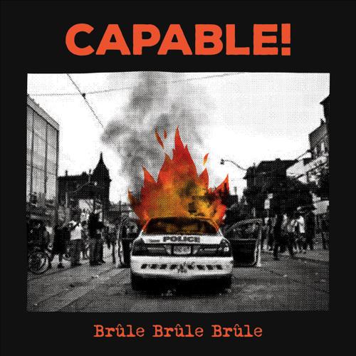 Capable! - Brûle Brûle Brûle \ Hot-dog chicane