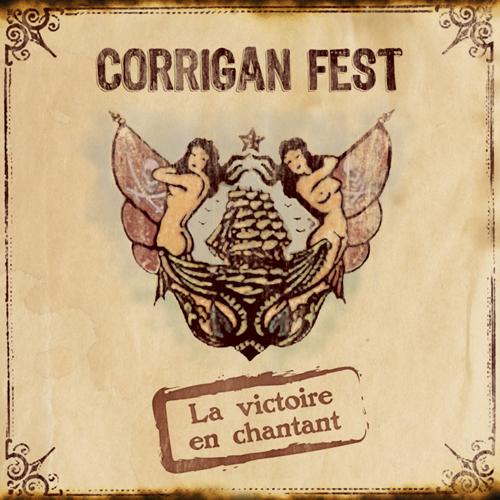 Corrigan Fest - La victoire en chantant