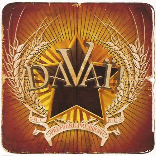 Davaï! - Première Pression