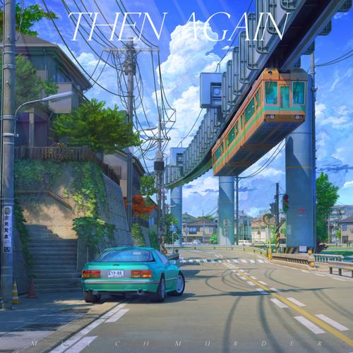 Mitch Murder - Then Again