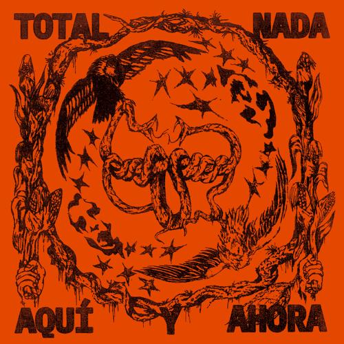 Total Nada - Aquí y Ahora