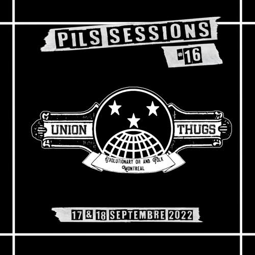 Union Thugs - Pils Session #16